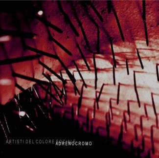 E’ uscito Adrenocromo, il nuovo EP di Artisti del Colore Sociale
