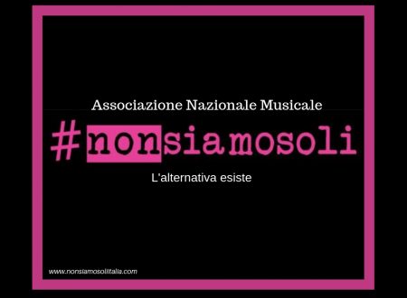 È nata l’Associazione Nazionale Musicale Culturale #nonsiamosoli
