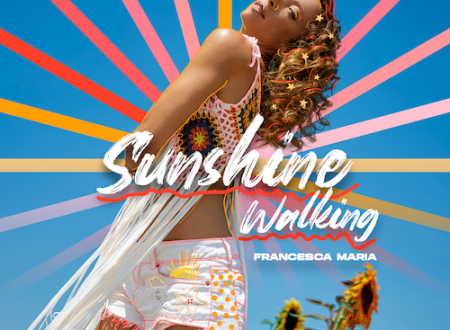 Francesca Maria, Sunshine Walking  